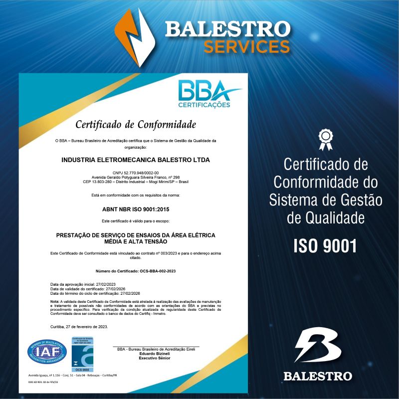 Leia mais sobre o artigo A Balestro Services, apresenta a certificação ISO 9001 para Prestação de Serviços de Ensaios da Área Elétrica Média e Alta Tensão.